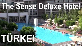 The Sense Deluxe Hotel in Side Türkei