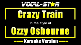 Ozzy Osbourne - Crazy Train (Karaoke Version) with Lyrics HD Vocal-Star Karaoke