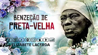 BENZEÇÃO DE PRETA-VELHA 🌿👵🏿🌿 por @ElizabeteLacerda ✨