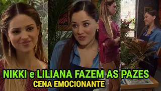NIKKI e LILIANA FAZEM AS PAZES Amores Verdadeiros SBT | Cena Emocionante