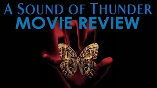 A Sound of Thunder (2005) Movie Review