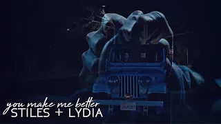 lydia + stiles | you make me better