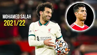 Mohamed Salah 2021/22 🔥 Craziest Skills & Goals HD -  UNSTOPPABLE