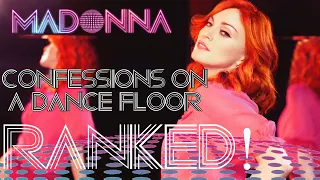 Madonna - Confessions on a Dance Floor; RANKED!