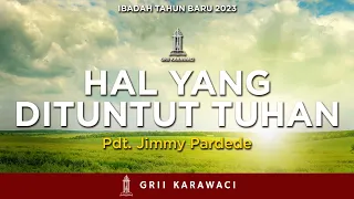 KHOTBAH AWAL TAHUN 2023 - Pdt. Jimmy Pardede