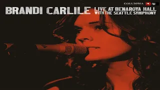 Brandi Carlile - Live at Benaroya Hall [with the Seattle Symphony]