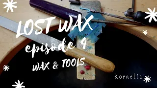 Lost Wax Jewelry - part 4 - Tools for wax carving and different types of wax