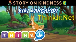 Story on Kindness for kids 💓💓| Values for kids | ThinkJr Creations