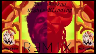 ★DJ C&G★ - 🎶The Weeknd - Blinding Lights 🎶 (Remix) 2021