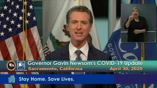 Governor Newsom's COVID-19 Update - April 30, 2020