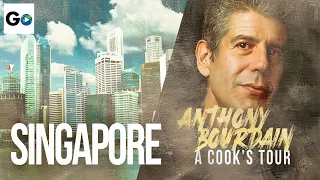 Anthony Bourdain A Cook's Season 2 Episode 10: Tour Singapore New York in Twenty Years