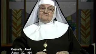 Mother Angelica Live Classic - Rash Judgement- 8/20/1996