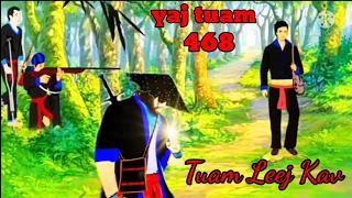 yaj tuam The Hmong Shaman warrior (part 468)22/4/2022