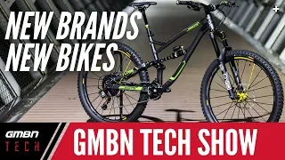 New Bikes And New Brands | GMBN Tech Show Ep. 61