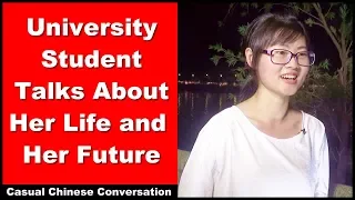 University Student Talks About Her Life - Intermediate Chinese Listening | Chinese Conversation