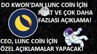 TERRA LUNA CEO!🚀DO KWON'DAN LUNC COİN FİYAT VE ÇOK DAHA FAZLASI İÇİN AÇIKLAMALAR!🔥LUNC SON DAKİKA!!🚀