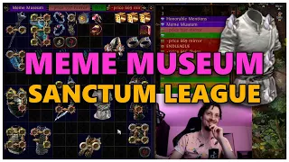 [PoE] Meme Museum - The Forbidden Sanctum League - Stream Highlights #706