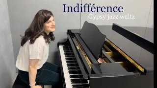 Indifférence — Piano Manouche (Musette Waltz) [PDF available]