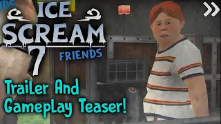 Ice Scream 7 Gameplay And Trailer Tommorow! 😱