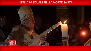 Papa Francesco - Veglia Pasquale nella notte Santa 2018-03-31 IT 31 03 2018 20 24 11