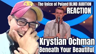 The Voice of Poland Krystian Ochman Beneath Your Beautiful REACTION