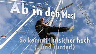 Ab in den Mast – Top 14 Tipps der YACHT Redaktion zum Aufentern