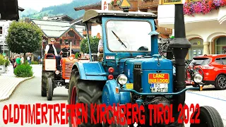 Int. Oldtimer- und Traktorentreffen 2022 - Kirchberg in Tirol