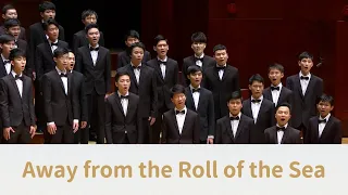 Away from the Roll of the Sea (Allister MacGillivray) - National Taiwan University Chorus