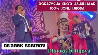 Og’abek Sobirov - Sho’x Xorazmcha yalla ashullalar 100 % jonli ijroda...