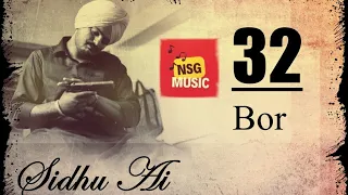 32 Bor Sidhu Moose Wala Ai 4K New Punjabi Song 2024 Josh Sidhu Prm Nagra