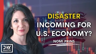 Is the US Economy Headed For Disaster Over the Next Decade? Nomi Prins