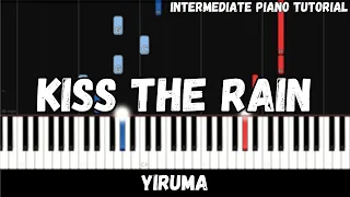 Yiruma - Kiss The Rain (Intermediate Piano Tutorial)