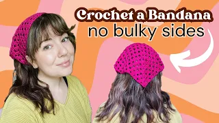 Easy Crochet Bandana for smaller heads, finer hair - No bulky sides!