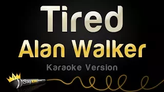 Alan Walker ft. Gavin James - Tired (Karaoke Version)