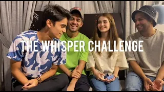 WHISPER CHALLENGE.