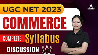 UGC NET December 2023 I Complete Syllabus Discussion For December Attempt Commerce Paper 2