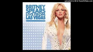 07 (Medley) Born to Make You Happy, Lucky, Sometimes [Britney Spears DWAD LIVE FROM LAS VEGAS] [Acap