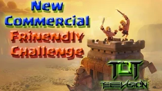 Clash Of Clans New Friendly Challenge Commercial May Update 2016