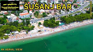 ŠUŠANJ BAR [4K Aerial View] MNE Crna Gora July 2023 - Šušanj Bar iz vazduha u Julu