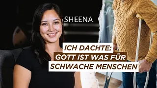 Ich dachte, Gott ist was für schwache Menschen | Sheena | Zeugnis