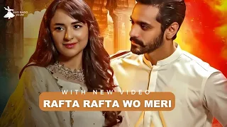 Rafta Rafta woh meri hasti _ New Cover