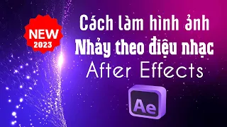 Cách làm hình ảnh nhảy theo điệu nhạc trong After Effects | NT Software