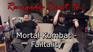 Renegades React to... Mortal Kombat - Failtality