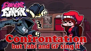 Confrontation but Tabi and GF sing it -- FNF Covers