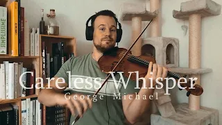 Careless Whisper (George Michael) - Violin Cover