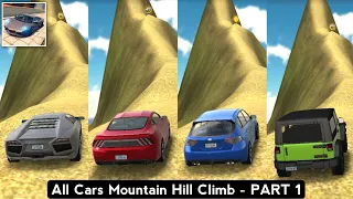 Extreme Car Driving Simulator All Cars Tallest Mountain Hill Climb - PART 1