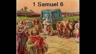 1 Samuel 6 (with text - press on more info. of video on the side)