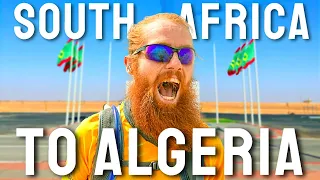 I ran from South Africa to Algeria