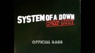 System of a Down - Chop Suey! studio bass track