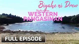 Biyahe ni Drew: Western Pangasinan’s best-kept travel spots | Full Episode